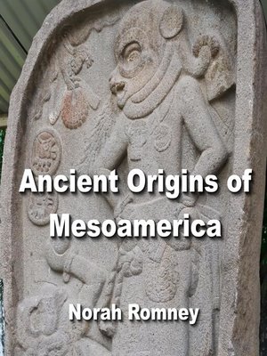 cover image of Ancient Origins of Mesoamerica